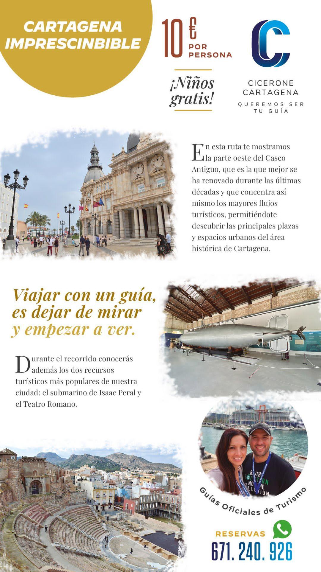 CARTAGENA IMPRESCINDIBLE CON CICERONE CARTAGENA IMPRESCINDIBLE CON CICERONE