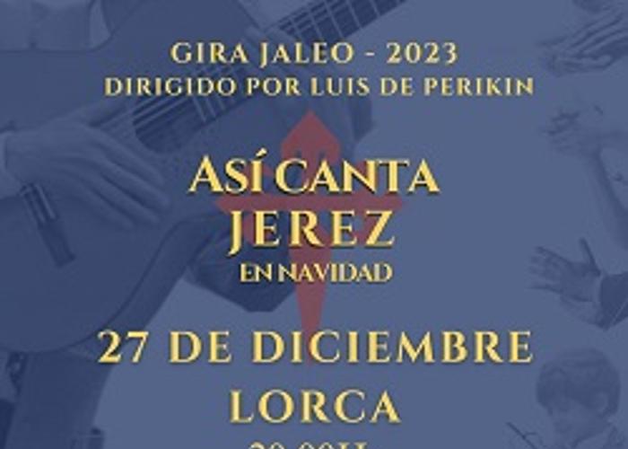 CONCIERTO ASÍ CANTA JEREZ EN NAVIDAD CONCIERTO ASÍ CANTA JEREZ EN NAVIDAD