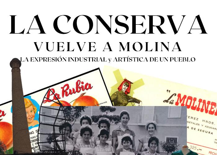 EXPOSICION LA CONSERVA VUELVE A MOLINA