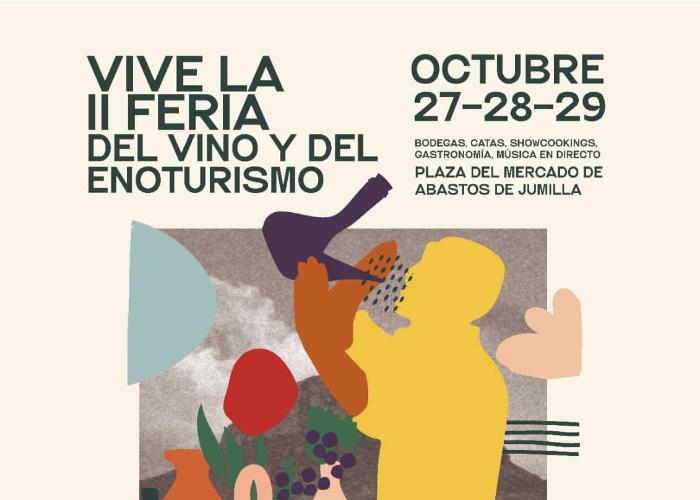 FERIA DEL VINO Y ENOTURISMO DOP JUMILLA FERIA DEL VINO Y ENOTURISMO DOP JUMILLA