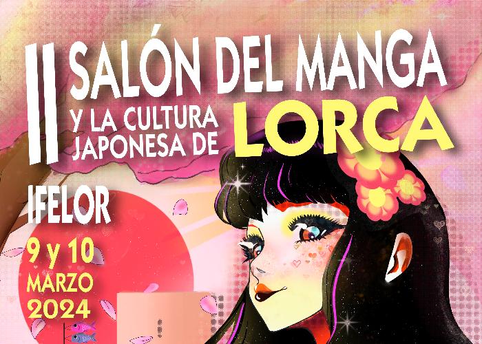 II SALÓN DE MANGA Y CULTURA JAPONESA DE LORCA