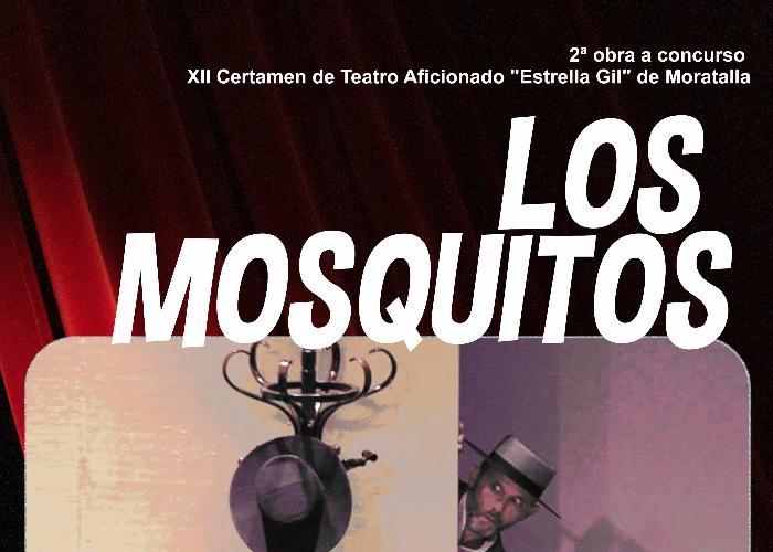 LOS MOSQUITOS, DEL COLECTIVO DE TEATRO VISTAZUL DOS HERMANAS - SEVILLA