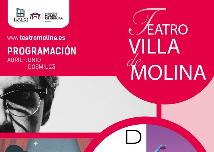 PROGRAMA TEATRO VILLA DE MOLINA DESDE ABRIL A JUNIO DE 2023