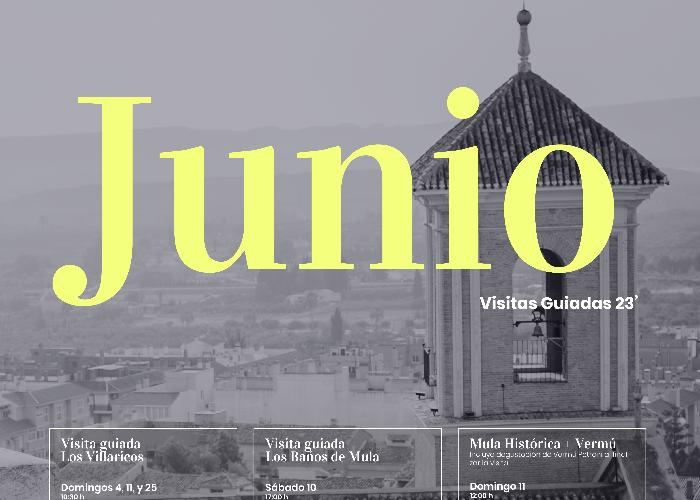 PROGRAMA VISITAS GUIADAS JUNIO MULA 2023 PROGRAMA VISITAS GUIADAS JUNIO MULA 2023