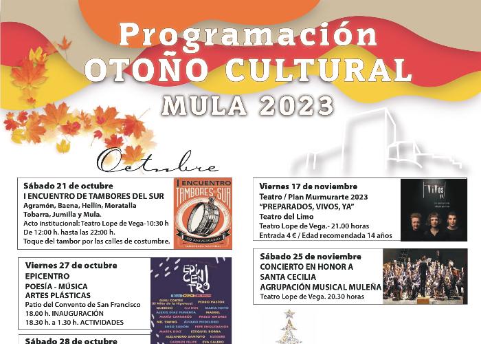 PROGRMACIÓN OTOÑO CULTURAL MULA 2023 PROGRMACIÓN OTOÑO CULTURAL MULA 2023