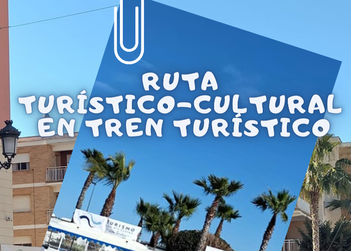 RUTA TURÍSTICO CULTURAL EN TREN TURÍSTICO RUTA TURÍSTICO CULTURAL EN TREN TURÍSTICO
