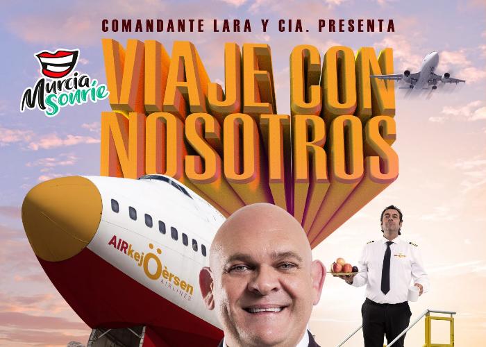 VIAJE CON NOSOTROS CON COMANDANTE LARA & CA