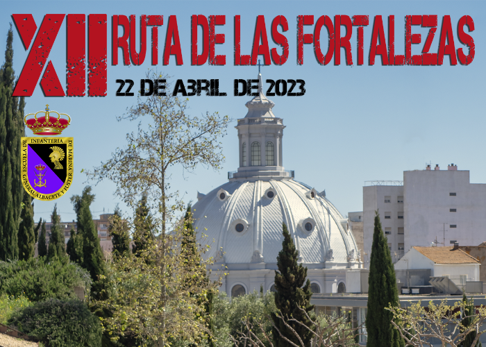XII RUTA DE LAS FORTALEZAS DE CARTAGENA XII RUTA DE LAS FORTALEZAS DE CARTAGENA