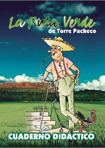 CUADERNO DIDCTICO LA RUTA VERDE DE TORRE PACHECO