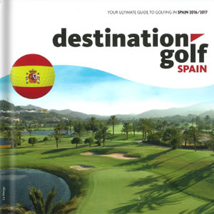 Your ultimate guide to golfing in Spain - Destination Golf