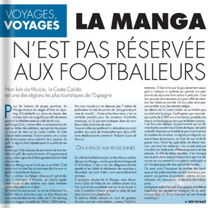 La Manga N'est pas Rserve aux footballeurs